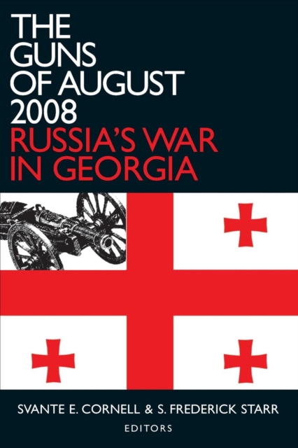 The Guns of August 2008 : Russia's War in Georgia, Paperback / softback Book