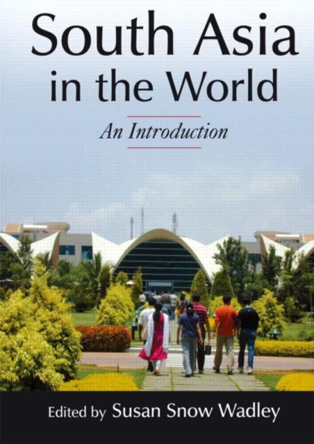 South Asia in the World: An Introduction : An Introduction, Hardback Book
