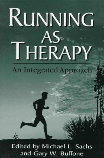 Running as therapy : an integrated approach, Paperback / softback Book