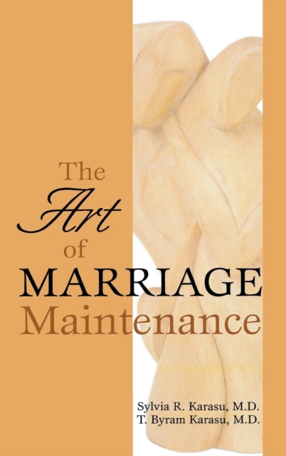 The Art of Marriage Maintenance, Hardback Book