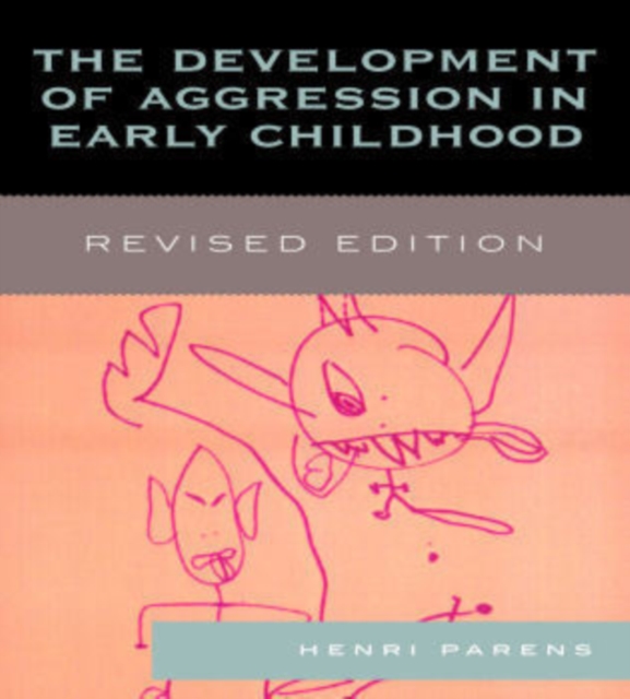 The Development of Aggression in Early Childhood, Paperback / softback Book