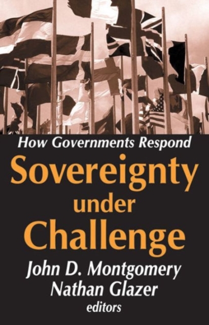 Sovereignty Under Challenge : How Governments Respond, Hardback Book