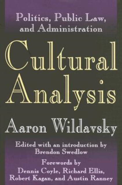Cultural Analysis : Volume 1, Politics, Public Law, and Administration, Hardback Book