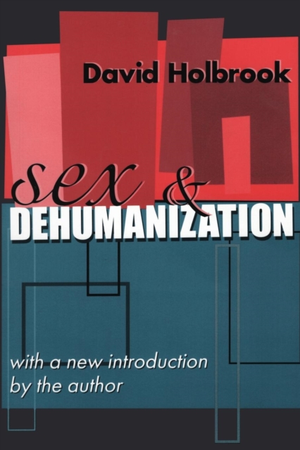 Sex and Dehumanization, Paperback / softback Book