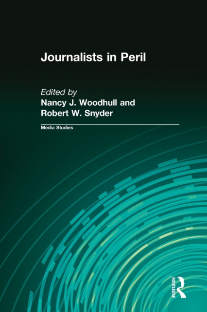 Journalists in Peril, Paperback / softback Book