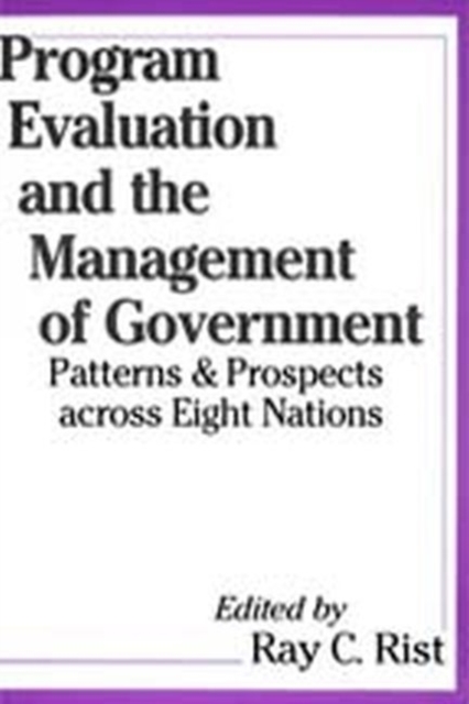Program Evaluation and the Management of Government, Paperback / softback Book
