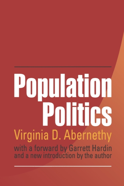 Population Politics : The Choices That Shape Our Future, Paperback / softback Book