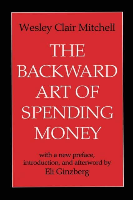 The Backward Art of Spending Money, Paperback / softback Book