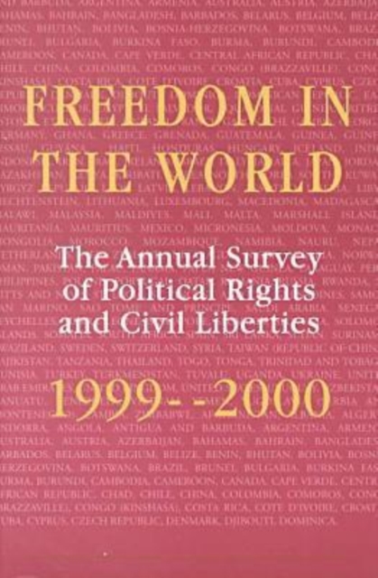 Freedom in the World: 1999-2000 : The Annual Survey of Political Rights and Civil Liberties, Paperback / softback Book