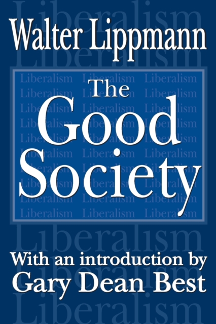 The Good Society, Paperback / softback Book