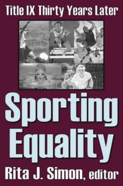 Sporting Equality : Title IX Thirty Years Later, Paperback / softback Book
