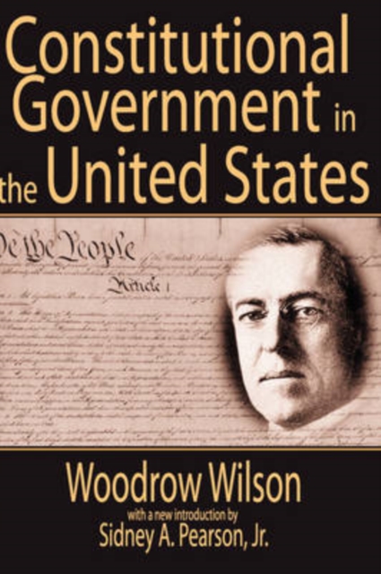 Constitutional Government in the United States, Paperback / softback Book
