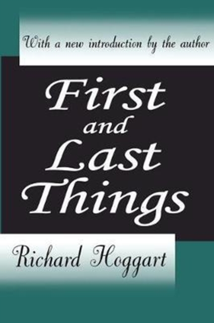 First and Last Things, Paperback / softback Book