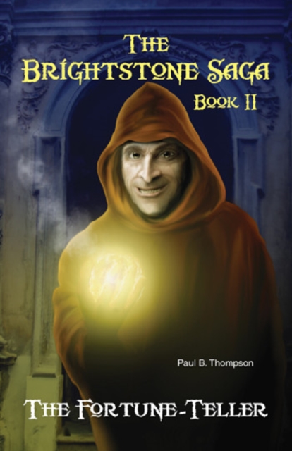 The Fortune-Teller : Book II of The Brightstone Saga, PDF eBook