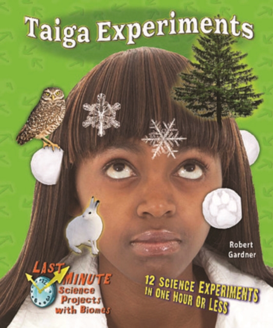 Taiga Experiments : 12 Science Experiments in One Hour or Less, PDF eBook