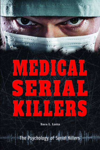 Medical Serial Killers, PDF eBook