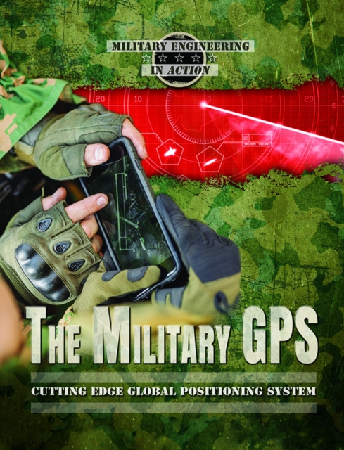 The Military GPS : Cutting Edge Global Positioning System, PDF eBook
