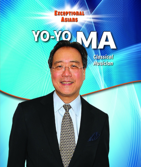 Yo-Yo Ma : Classical Musician, PDF eBook