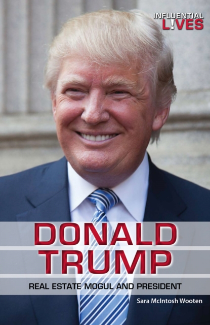 Donald Trump : Real Estate Mogul and President, PDF eBook