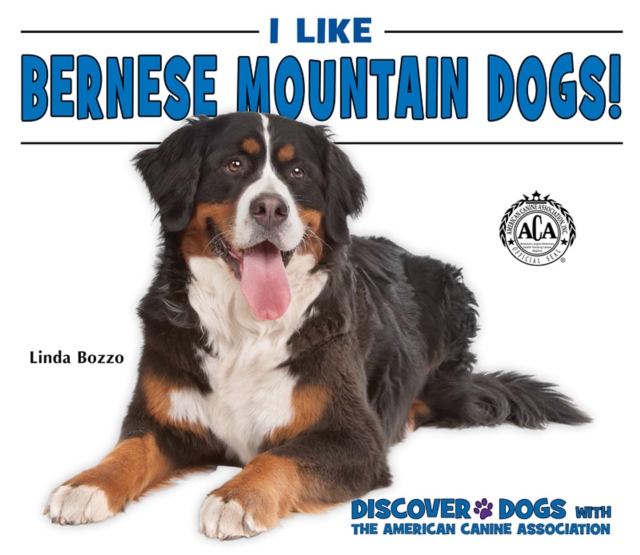 I Like Bernese Mountain Dogs!, PDF eBook
