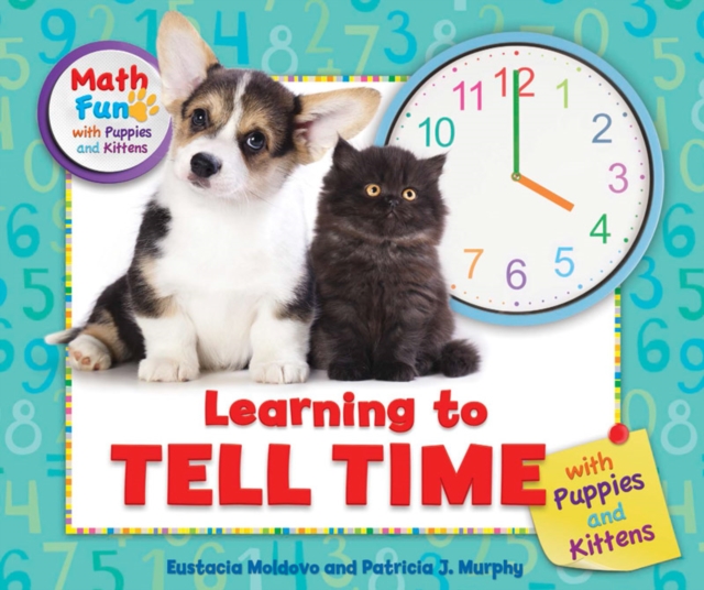 Learning to Tell Time with Puppies and Kittens, PDF eBook