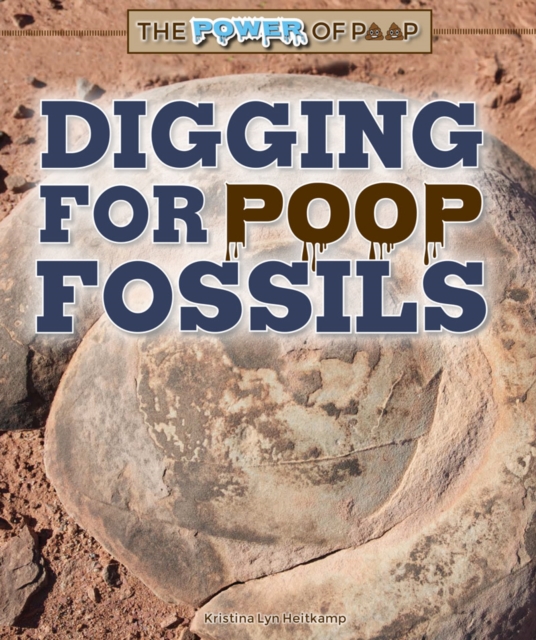 Digging for Poop Fossils, PDF eBook