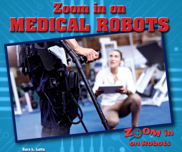 Zoom in on Medical Robots, PDF eBook