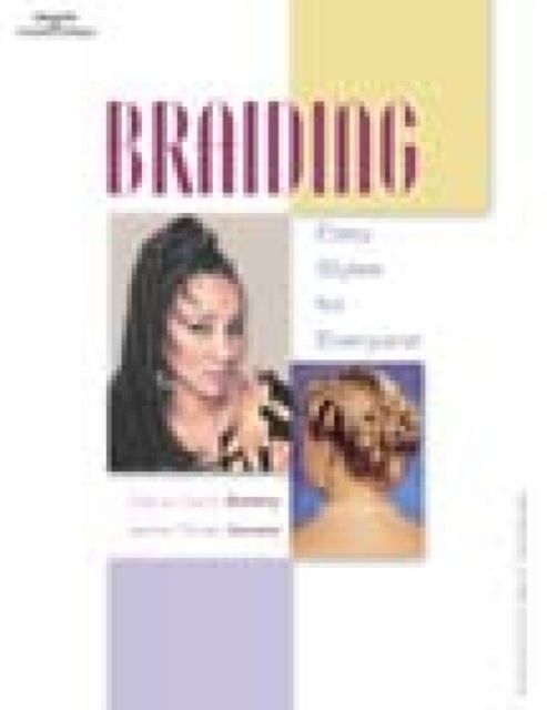 Braiding : Easy Styles for Everyone, Paperback / softback Book