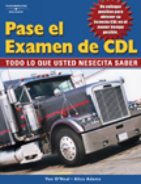 Pass The CDL Exam: Everything You Need to Know (Spanish Edition), Paperback / softback Book