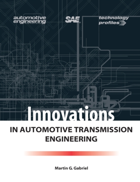 Innovations in Automotive Transmission Engineering, Paperback / softback Book
