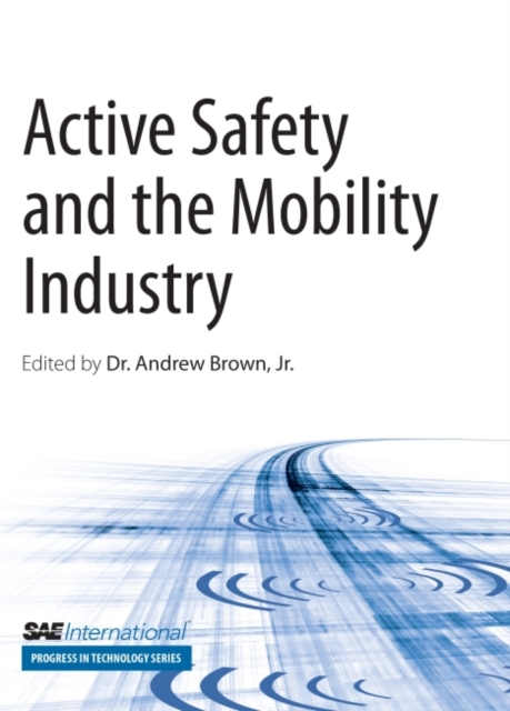 Active Safety and the Mobility Industry, Paperback / softback Book
