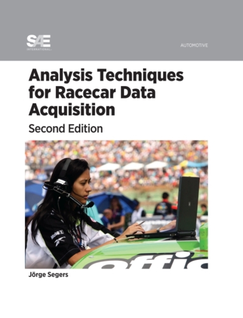 Analysis Techniques for Racecar Data Acquisition, Hardback Book