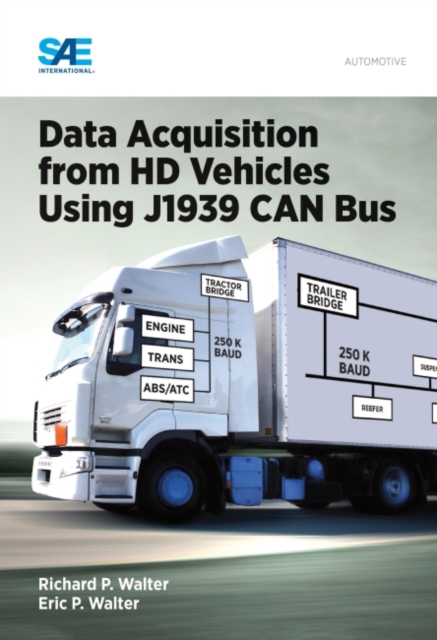 Data Acquisition from HD Vehicles Using J1939 CAN Bus, Hardback Book