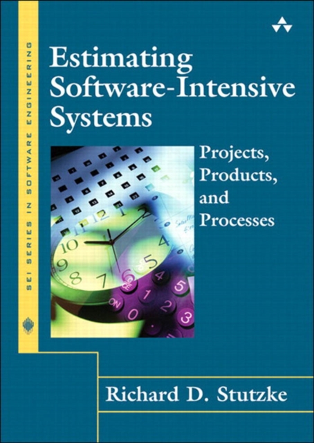 Estimating Software-Intensive Systems : Projects, Products, and Processes, PDF eBook