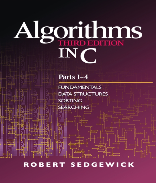 Algorithms in C, Parts 1-4 : Fundamentals, Data Structures, Sorting, Searching, EPUB eBook