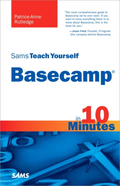 Sams Teach Yourself Basecamp in 10 Minutes, EPUB eBook