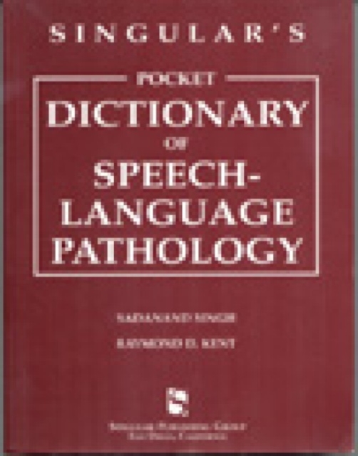 Singular's Pocket Dictionary of Speech-Language Pathology, Paperback Book