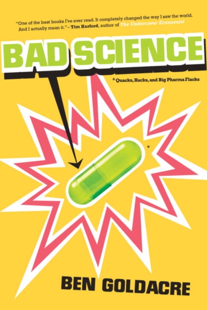 Bad Science : Quacks, Hacks, and Big Pharma Flacks, EPUB eBook