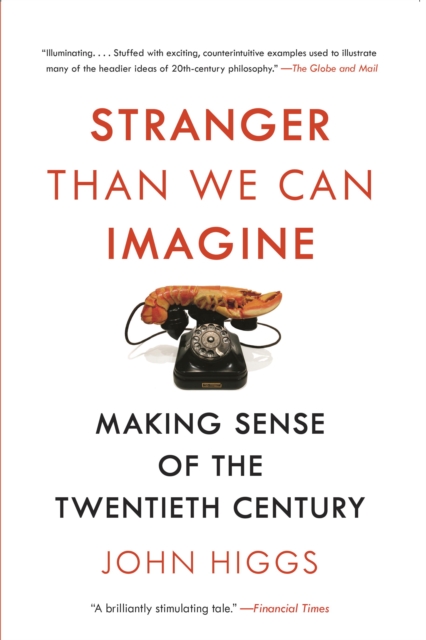 Stranger Than We Can Imagine : An Alternative History of the 20th Century, EPUB eBook