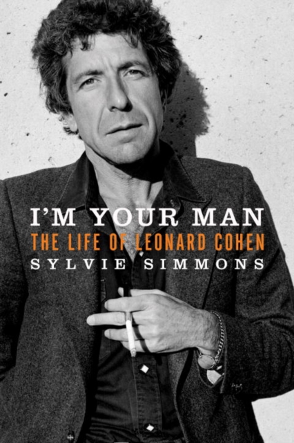 I'm Your Man : The Life of Leonard Cohen, EPUB eBook