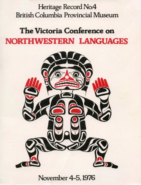 The Victoria Conference on Northwestern Languages, PDF eBook