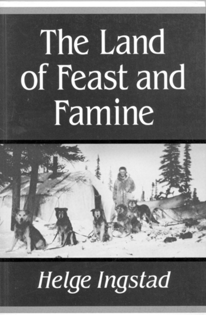 The Land of Feast and Famine, Paperback / softback Book