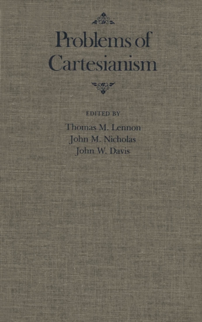 Problems of Cartesianism : Volume 1, Hardback Book