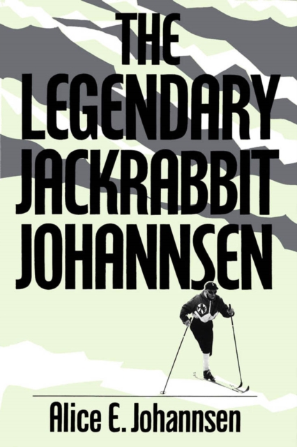 The Legendary Jackrabbit Johannsen, Hardback Book