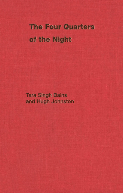 The Four Quarters of the Night : The Life-Journey of an Emigrant Sikh Volume 121, Paperback / softback Book