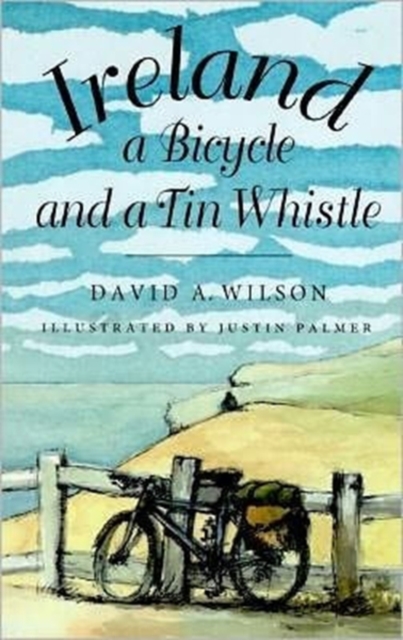 Ireland, a Bicycle, and a Tin Whistle, Paperback / softback Book
