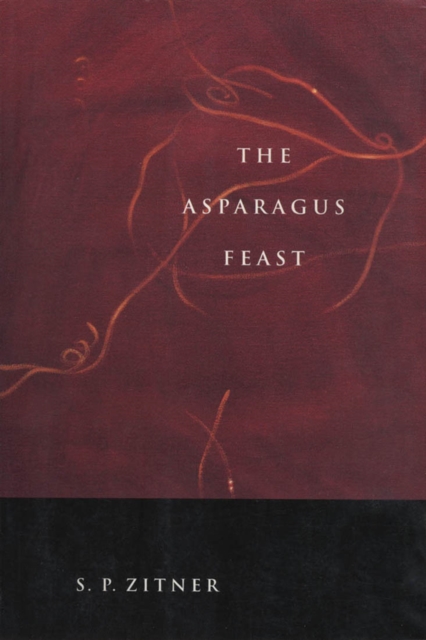 The Asparagus Feast : Volume 5, Paperback / softback Book