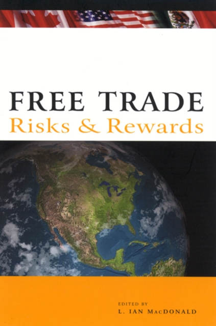 Free Trade : Risks and Rewards, Hardback Book