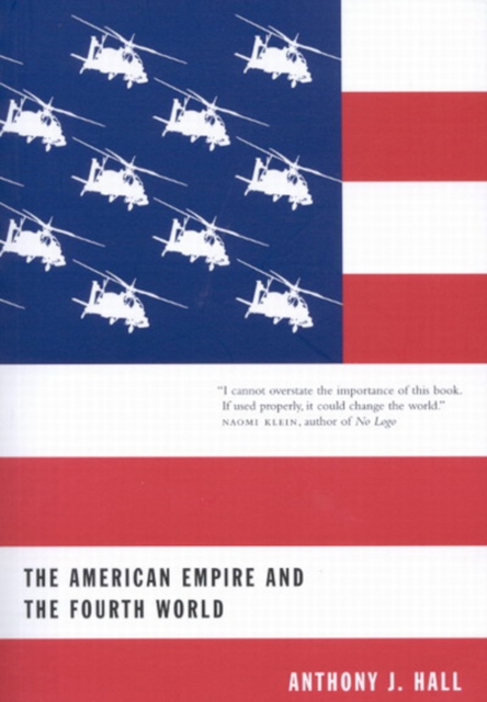 The American Empire and the Fourth World : The Bowl With One Spoon, Part One Volume 35, Hardback Book