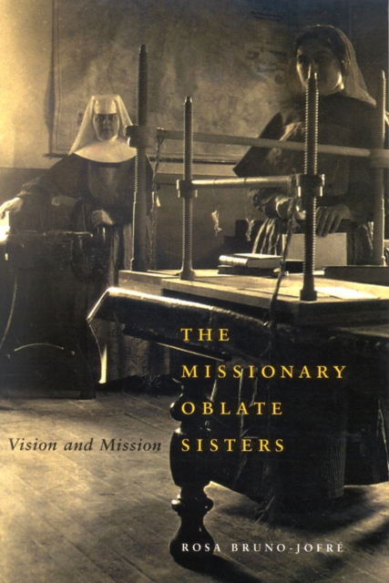 The Missionary Oblate Sisters : Vision and Mission Volume 38, Paperback / softback Book